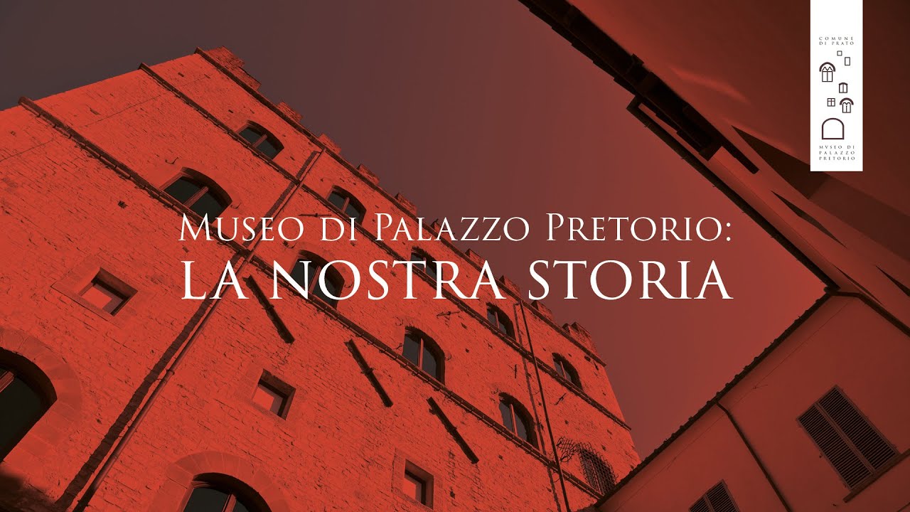 Il Museo di Palazzo Pretorio di Prato racconta la sua storia (video)