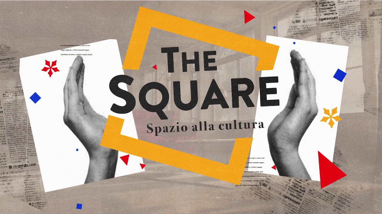 Sky Arte presenta “The Square. Spazio alla cultura”