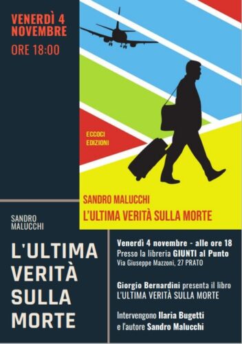 “L’ultima verità sulla morte” di Sandro Malucchi il 4 novembre presso libreria Giunti a Prato