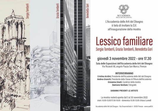 Accademia delle Arti del Disegno| GI 03.11.2022 inaugurazione mostra “Lessico familiare”|Opere di S. e G. Tomberli e B. Gori