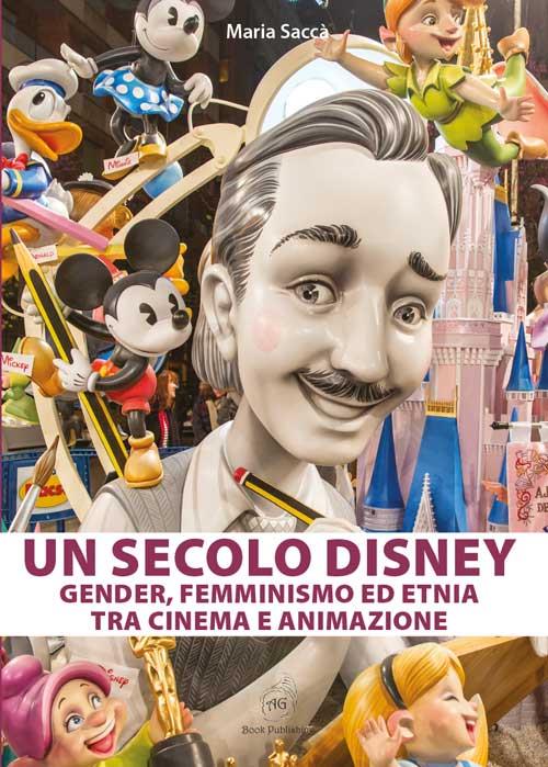 A Ingorgo Letterario “Un secolo Disney: gender, femminismo ed etnia tra cinema e animazione
