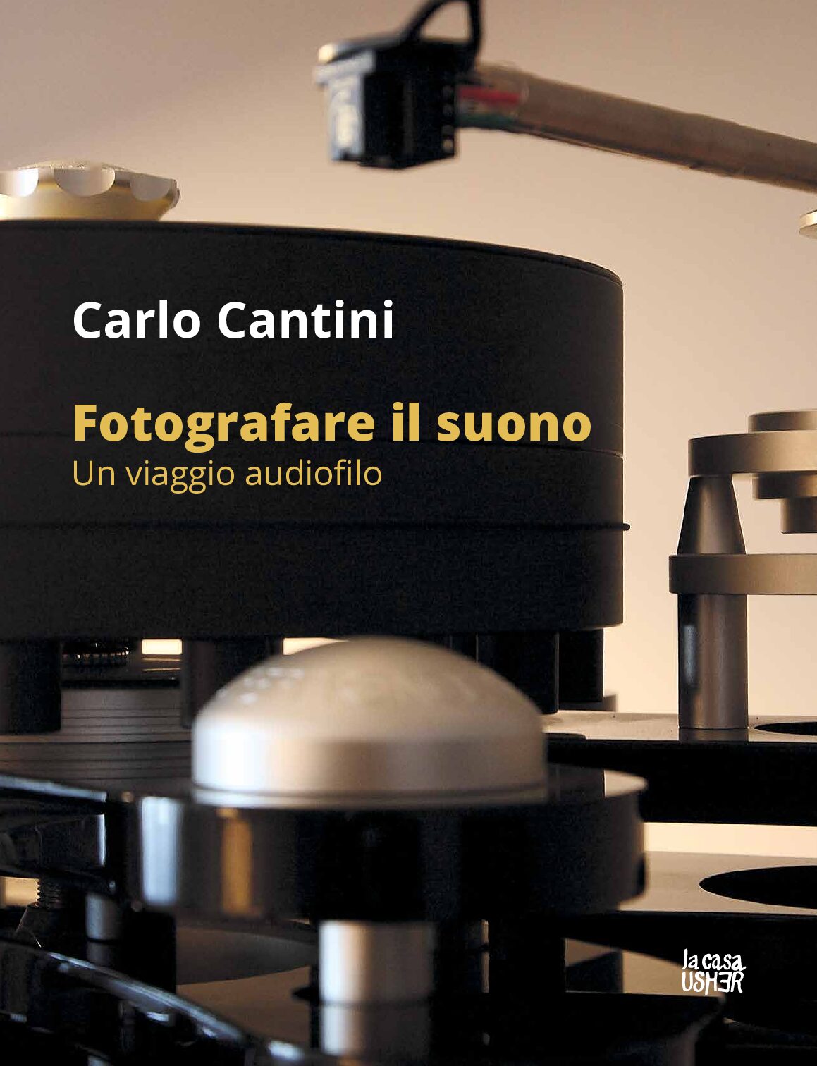 Fotografare il suono. Un viaggio audiofilo