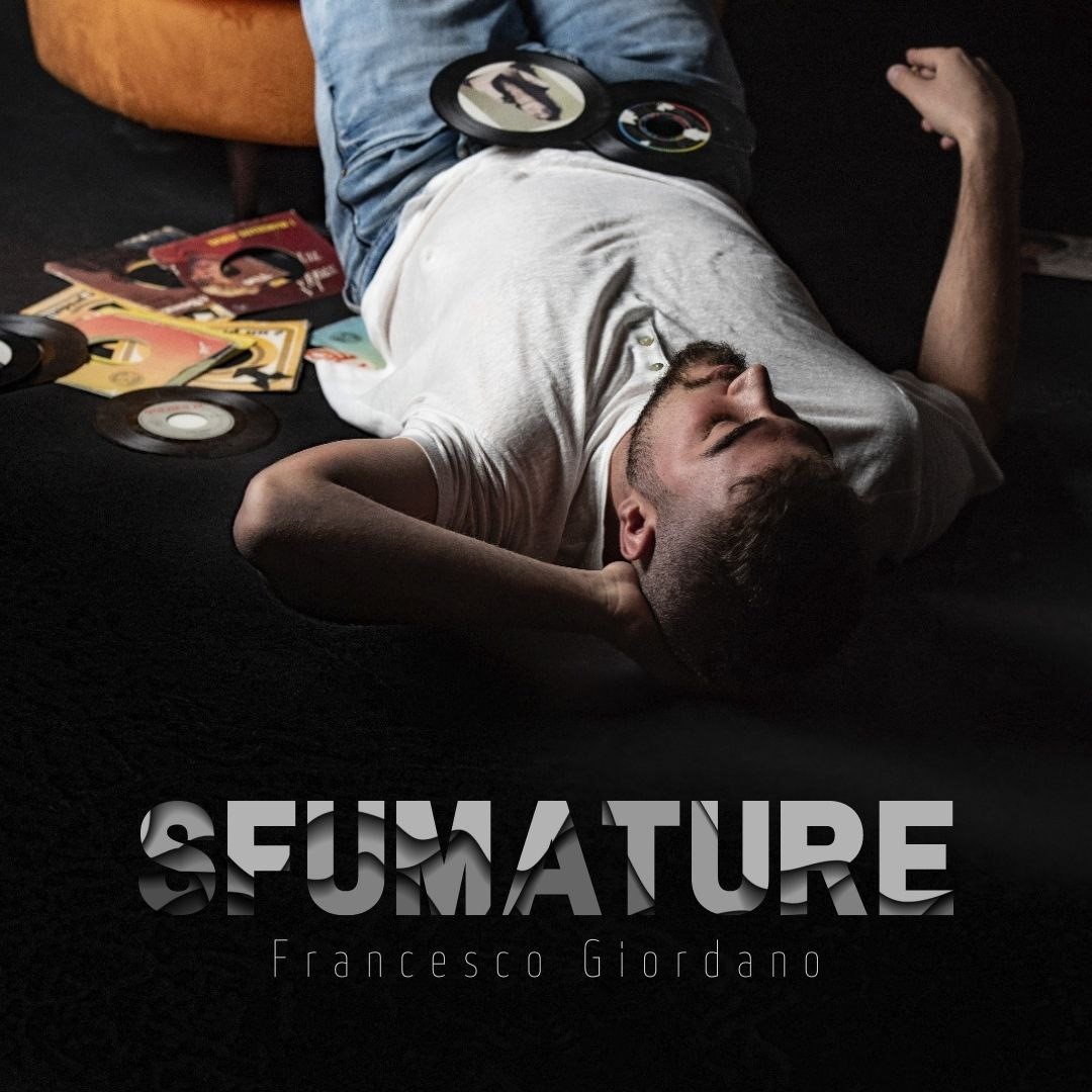 Francesco Giordano: venerdì 9 dicembre esce in digitale “Sfumature” l’album d’esordio
