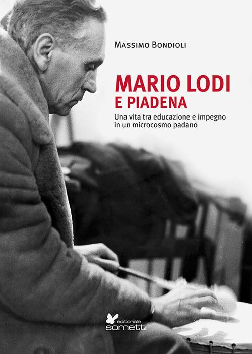 <strong>“Mario Lodi e Piadena. Una vita tra educazione e impegno</strong>