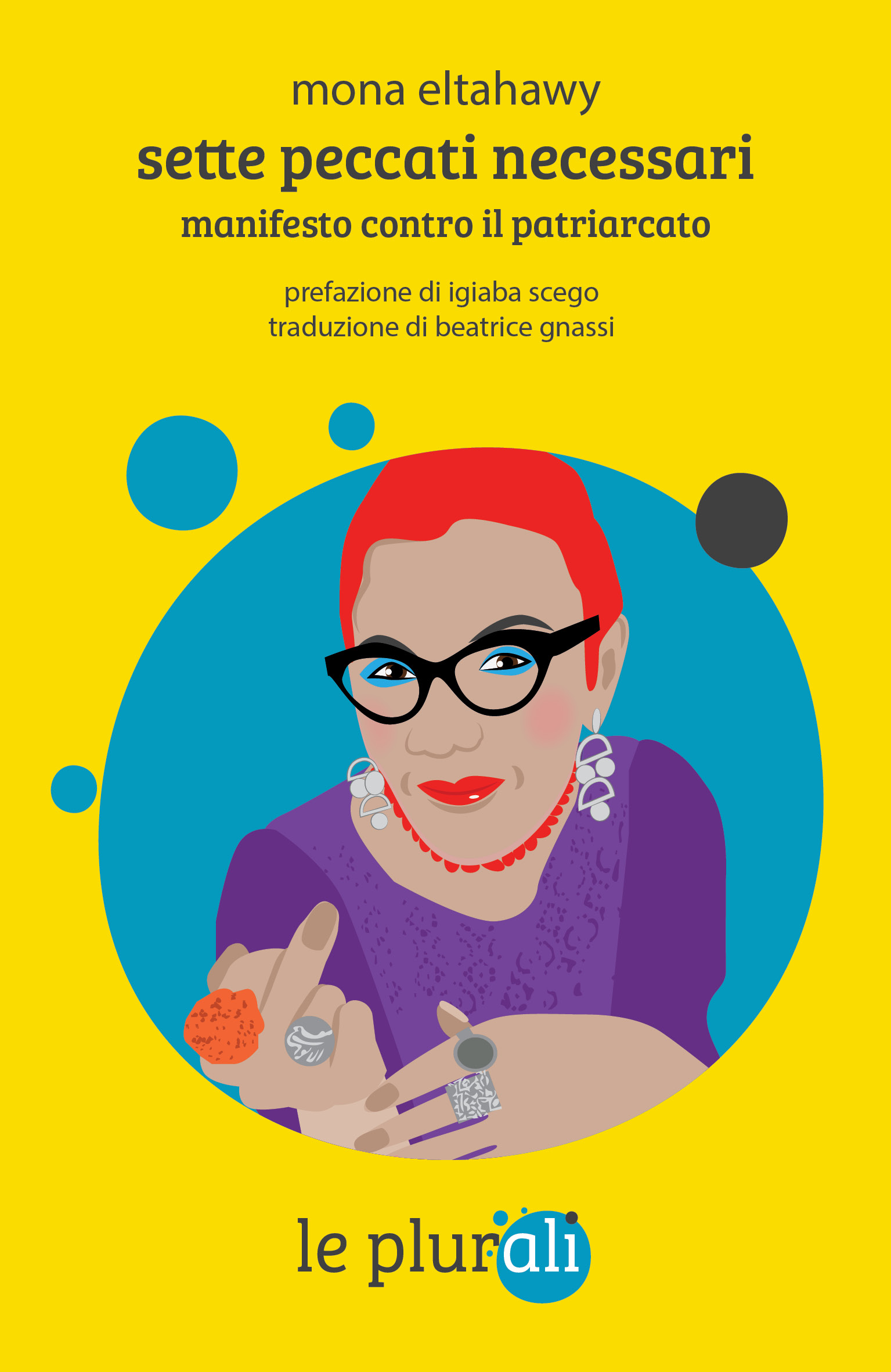 <strong>mer 24 mag Pisa, Firenze: Mona Eltahawy la celebre scrittrice e attivista in Italia per presentare “Sette peccati necessari”</strong>