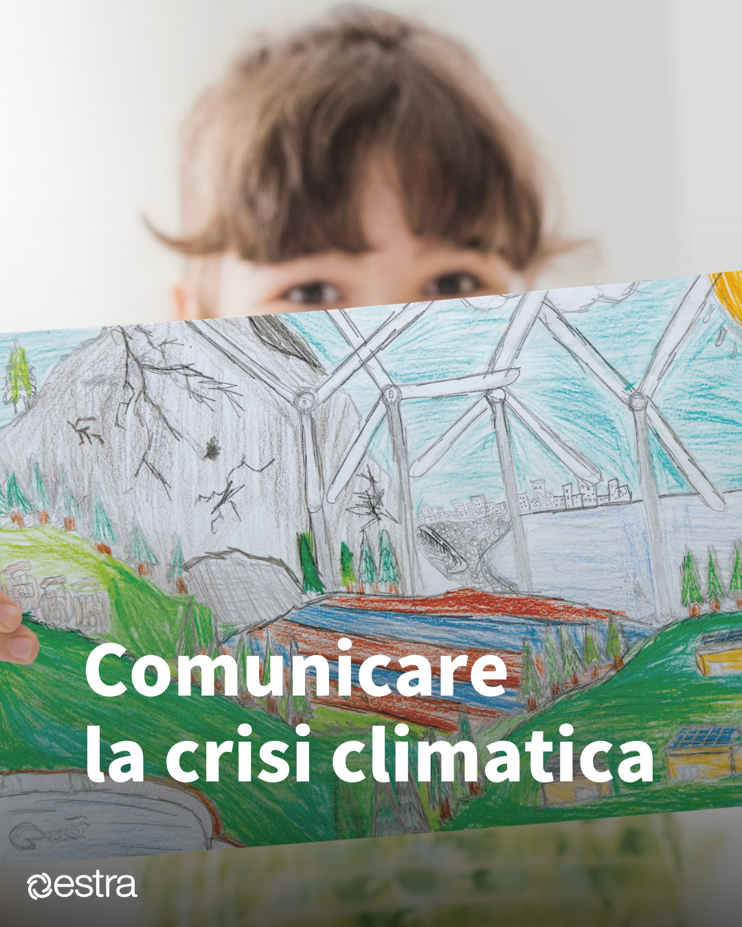 Estra –  Comunicare la crisi climatica