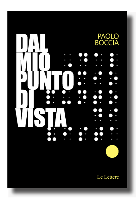 <strong>DAL MIO PUNTO DI VISTA di PAOLO BOCCIA | Le Lettere | Dal primo settembre 2023 in libreria</strong>