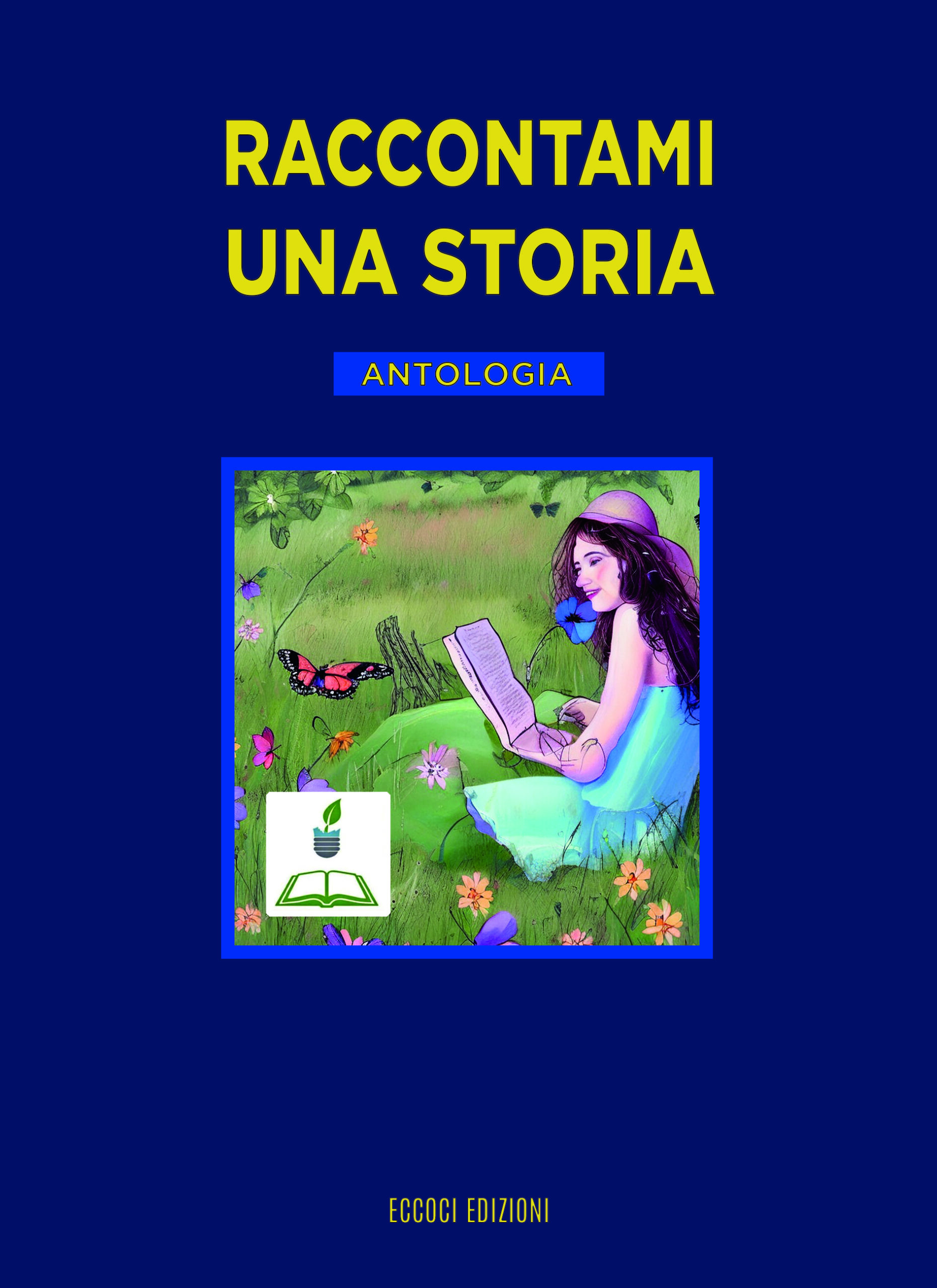 ANTOLOGIA QUARTA ED RACCONTAMI UNA STORIA IN FORMATO DIGITALE