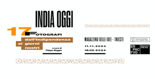  India oggi. 17 fotografi dall’Indipendenza ai giorni nostri | 11 novembre – 18 febbraio | Magazzino delle Idee | Trieste