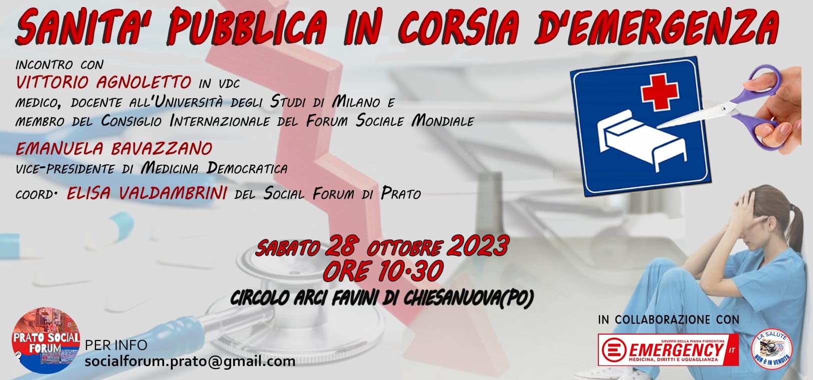 SANITA’ PUBBLICA in CORSIA d’EMERGENZA 🚨 SABATO 2️⃣8️⃣ OTTOBRE il Social Forum di Prato incontra Vittorio Agnoletto