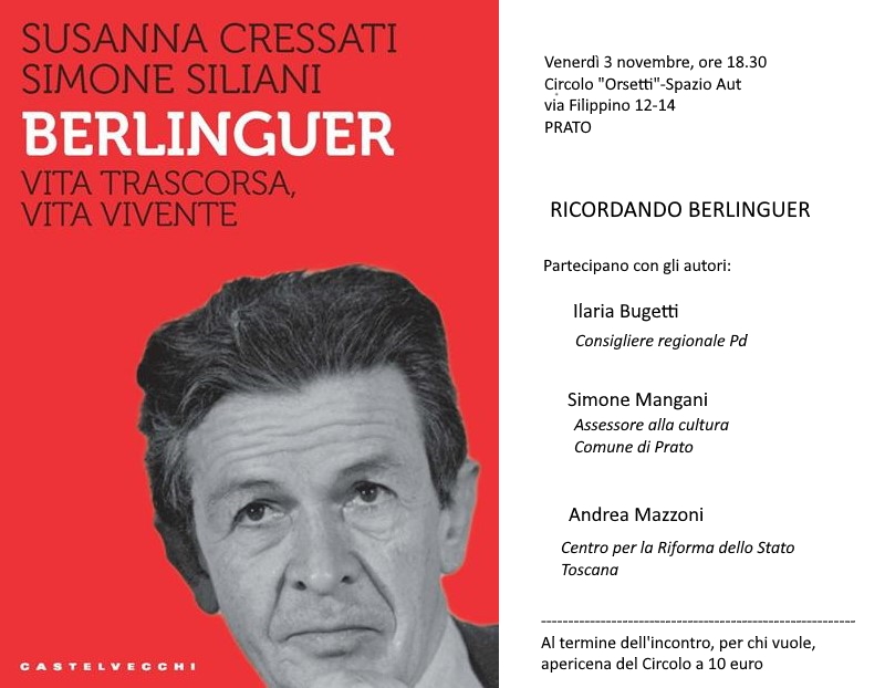 Susanna Cressati e Simone Siliani – Berlinguer Vita Trascorsa, Vita Vivente