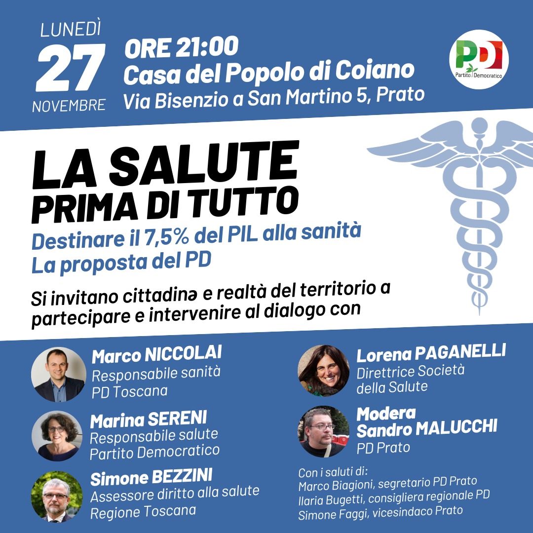 “La salute prima di tutto”. Lunedì 27 novembre a Prato incontro pubblico con Sereni, Bezzini, Paganelli, Niccolai