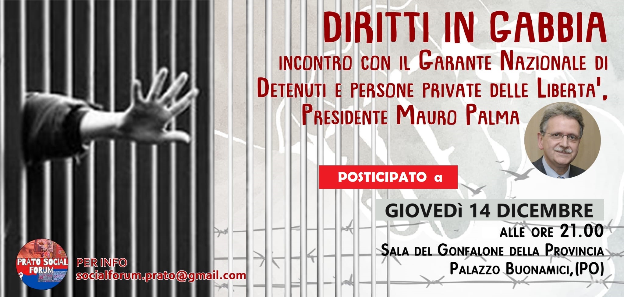 ‘DIRITTI IN GABBIA’ giovedì 14 dicembre incontro del Social Forum di Prato con il Pres.Garante Nazionale dei Diritti, Mauro Palma