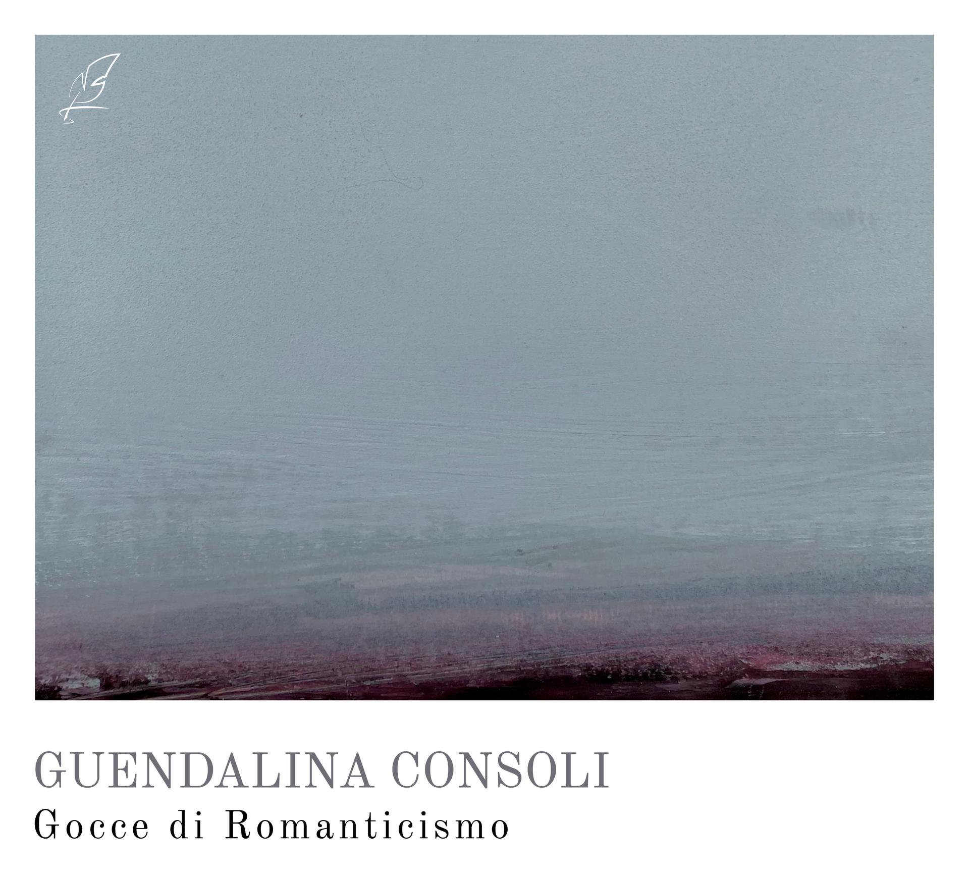 <strong>GOCCE DI ROMANTICISMO: il nuovo album della pianista Guendalina Consoli</strong>