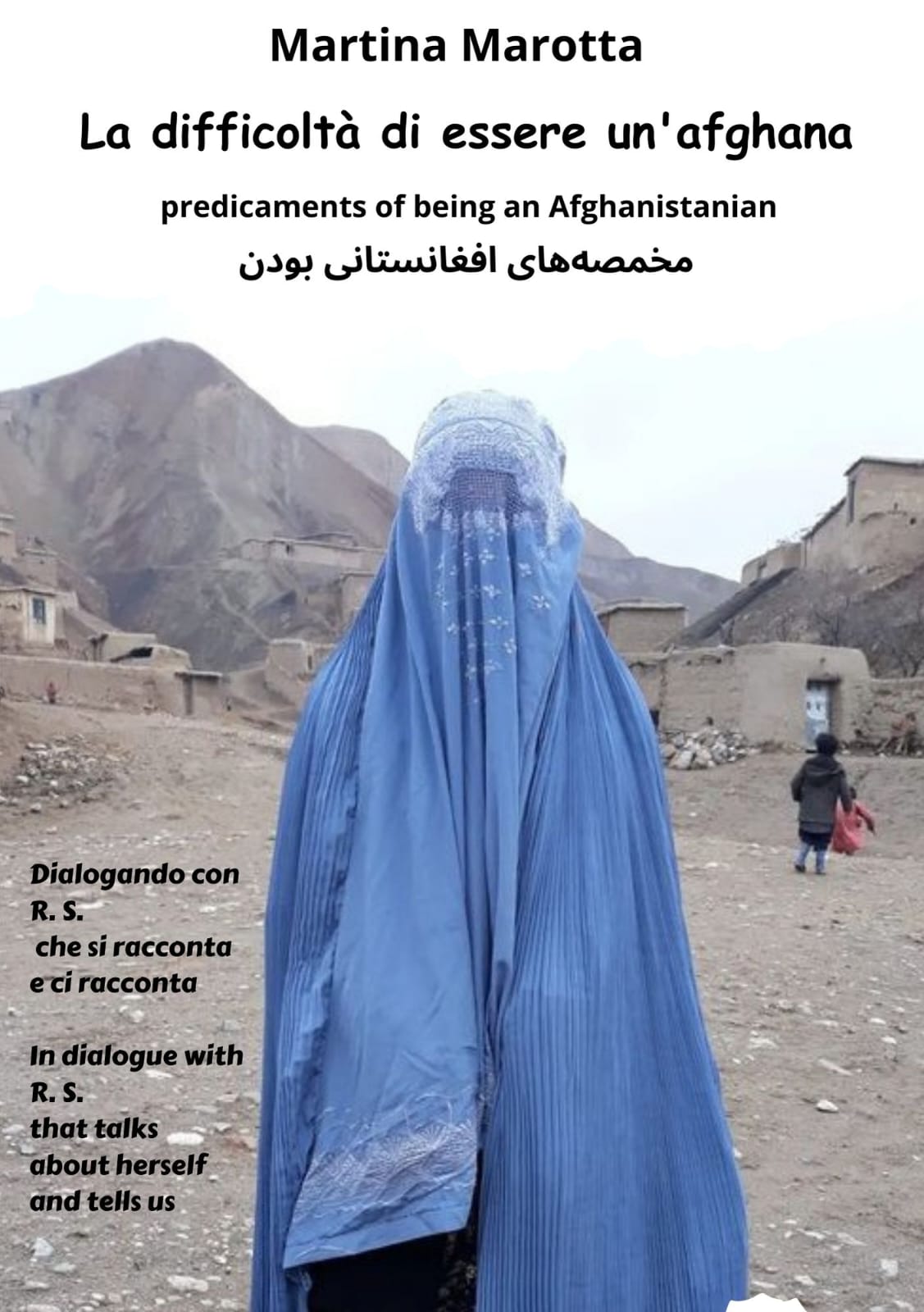 Un nuovo libro per Martina Marotta – “La difficoltà di essere un’afghana”