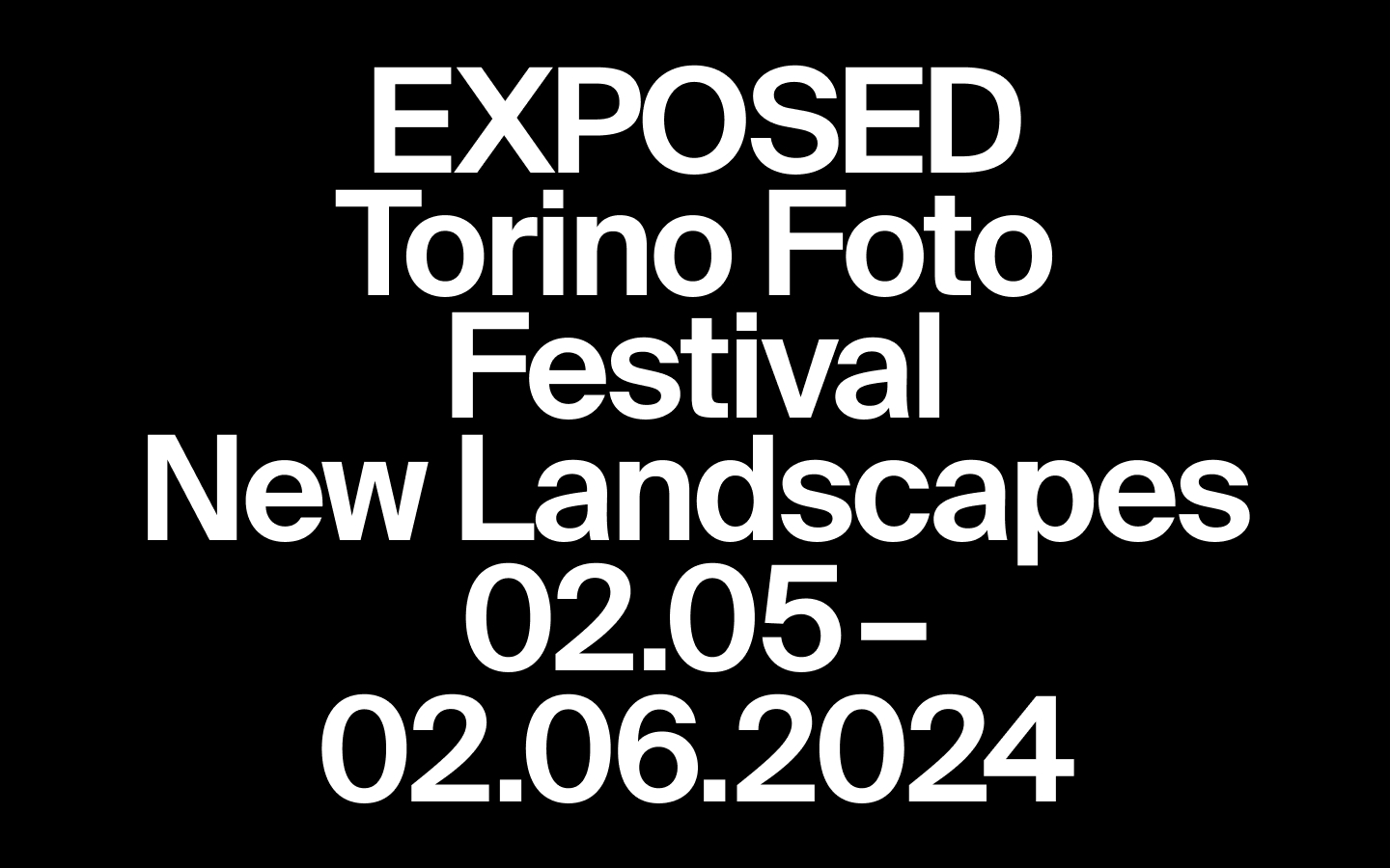 <strong> EXPOSED Torino Foto Festival 2024 | 2 maggio – 2 g</strong>
